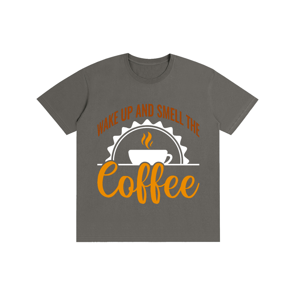 Charcoal Gray cotton crewneck t-shirt with a rust brown Wake up and smell the coffee design with a white coffee cup and orange cursive Coffee on the front