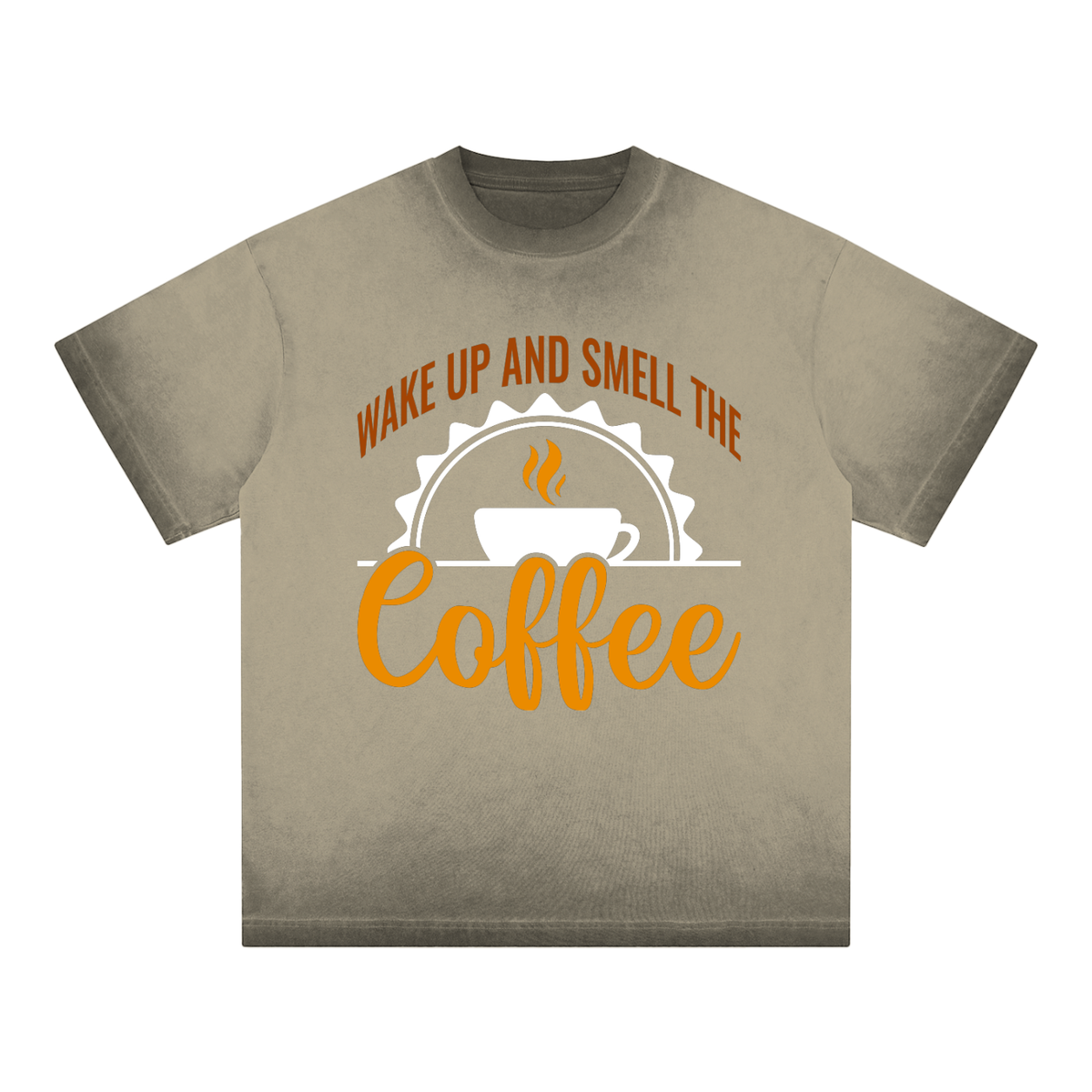 Green reverse dye loose t-shirt with a rust brown Wake up and smell the coffee design with a white coffee cup and orange cursive Coffee on the front