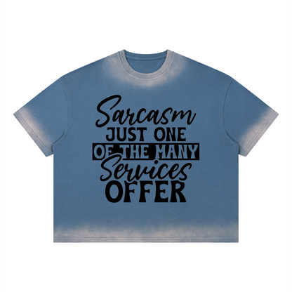 Jeans Blue boxy sunfade vintage wash t-shirt with black cursive and bold capital Sarcasm just one of the many services offer lettering with a black band on the front