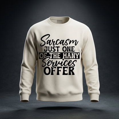 Cream heavyweight crewneck sweatshirt with black cursive and bold capital Sarcasm just one of the many services offer lettering with a black band on the front shown against a dark studio backdrop