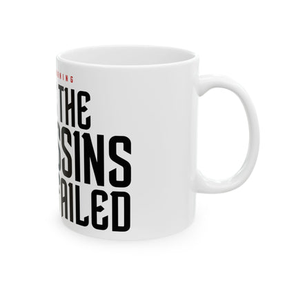Funny coffee mug printed with "GOOD MORNING / I SEE THE ASSASSINS HAVE FAILED", right side view
