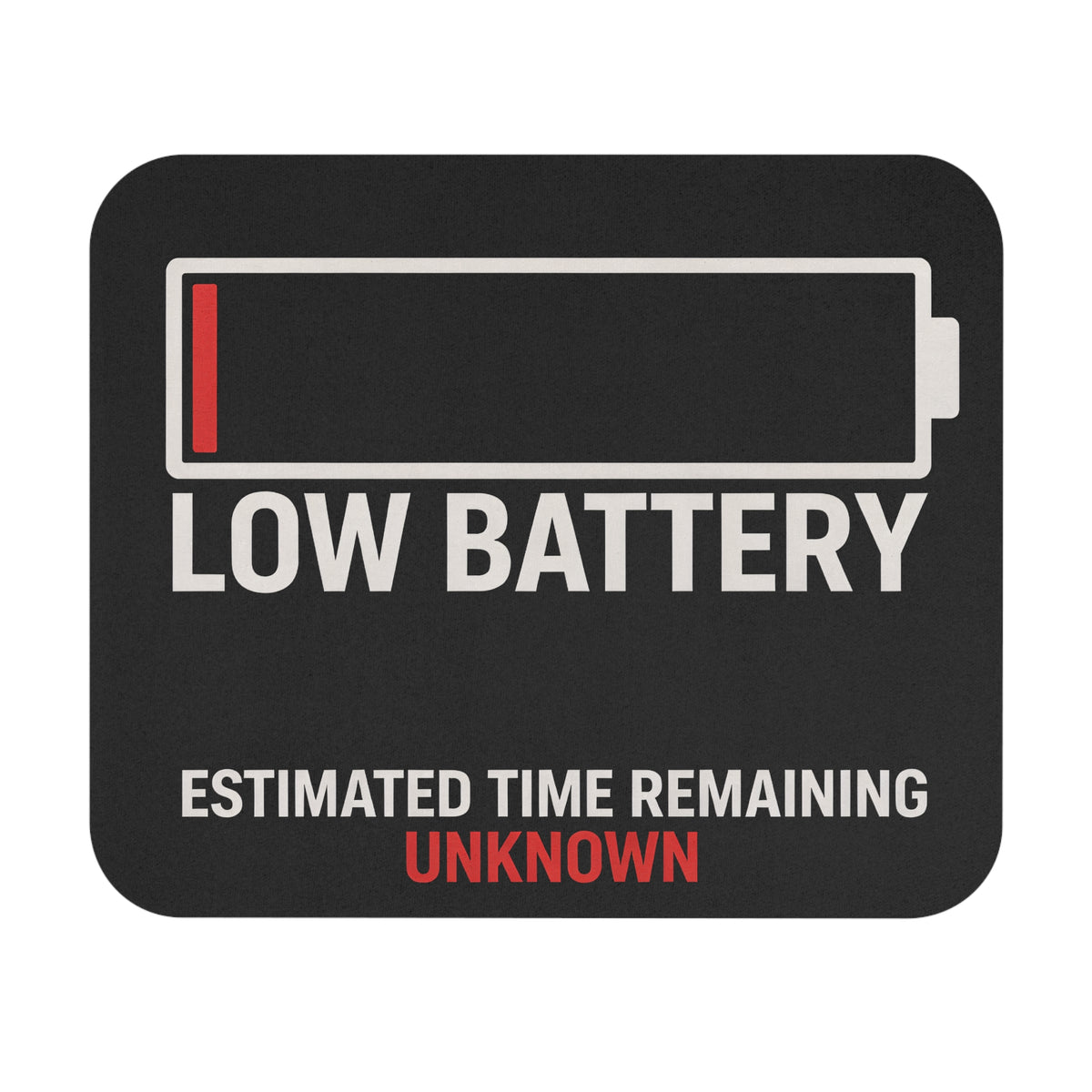 Funny low battery mouse pad with an almost empty battery icon, flat front view
