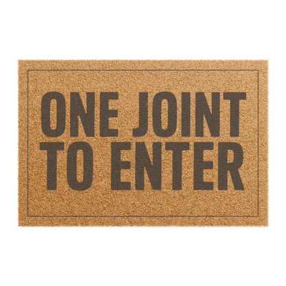 Top view of the One Joint to Enter coir doormat, dark lettering inside a thin border on natural tan fiber