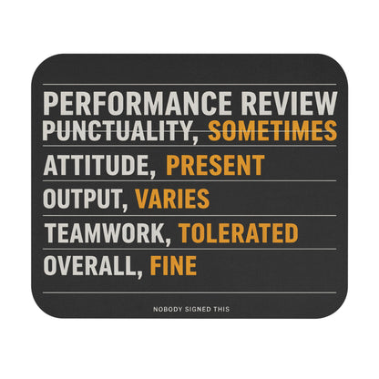 Funny performance review mouse pad with sarcastic ratings, flat front view
