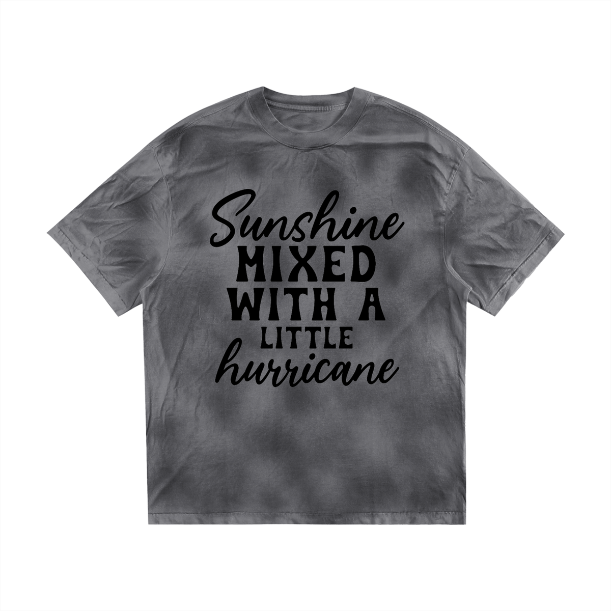 Dark Gray dirty wash loose t-shirt with black cursive and bold capital Sunshine mixed with a little hurricane lettering on the front