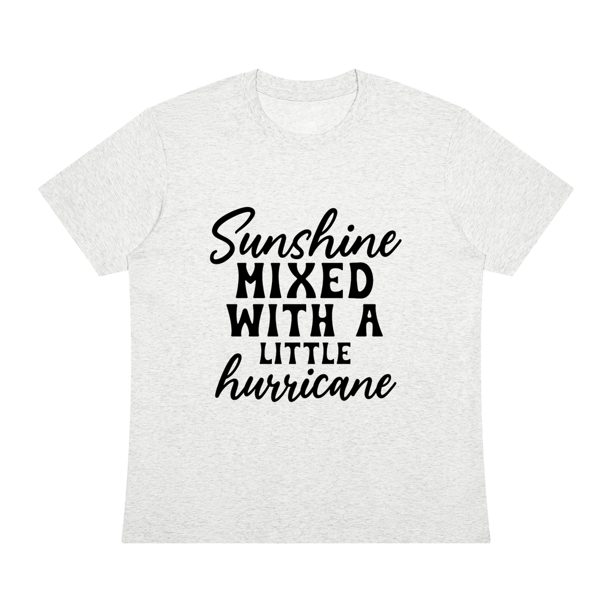 Flower Gray Sorona cotton blend crewneck t-shirt with black cursive and bold capital Sunshine mixed with a little hurricane lettering on the front