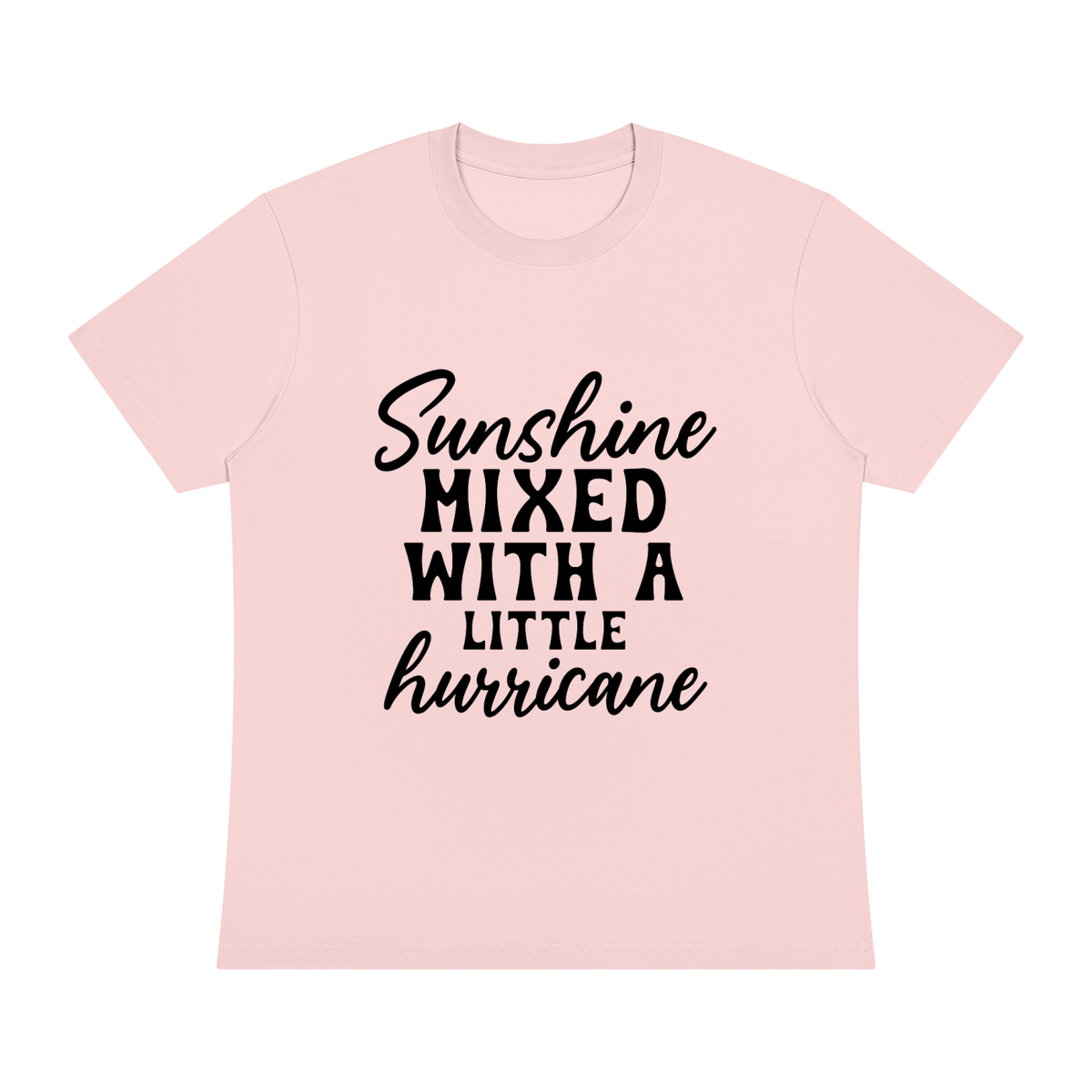 Pink Sorona cotton blend crewneck t-shirt with black cursive and bold capital Sunshine mixed with a little hurricane lettering on the front