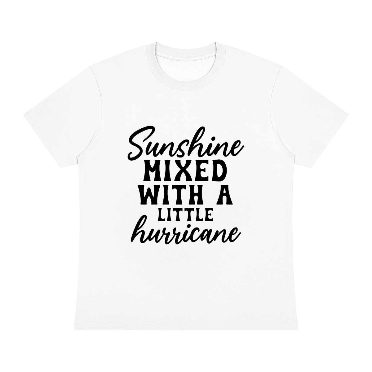 White Sorona cotton blend crewneck t-shirt with black cursive and bold capital Sunshine mixed with a little hurricane lettering on the front