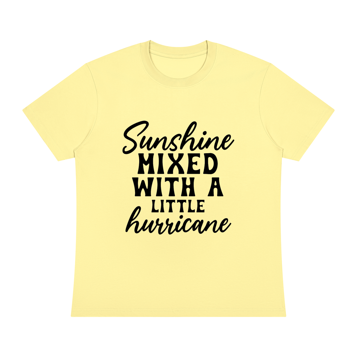 Yellow Sorona cotton blend crewneck t-shirt with black cursive and bold capital Sunshine mixed with a little hurricane lettering on the front