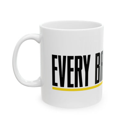 Funny coffee mug printed with "THIS MUG HAS SEEN / EVERY BAD DECISION", left side view