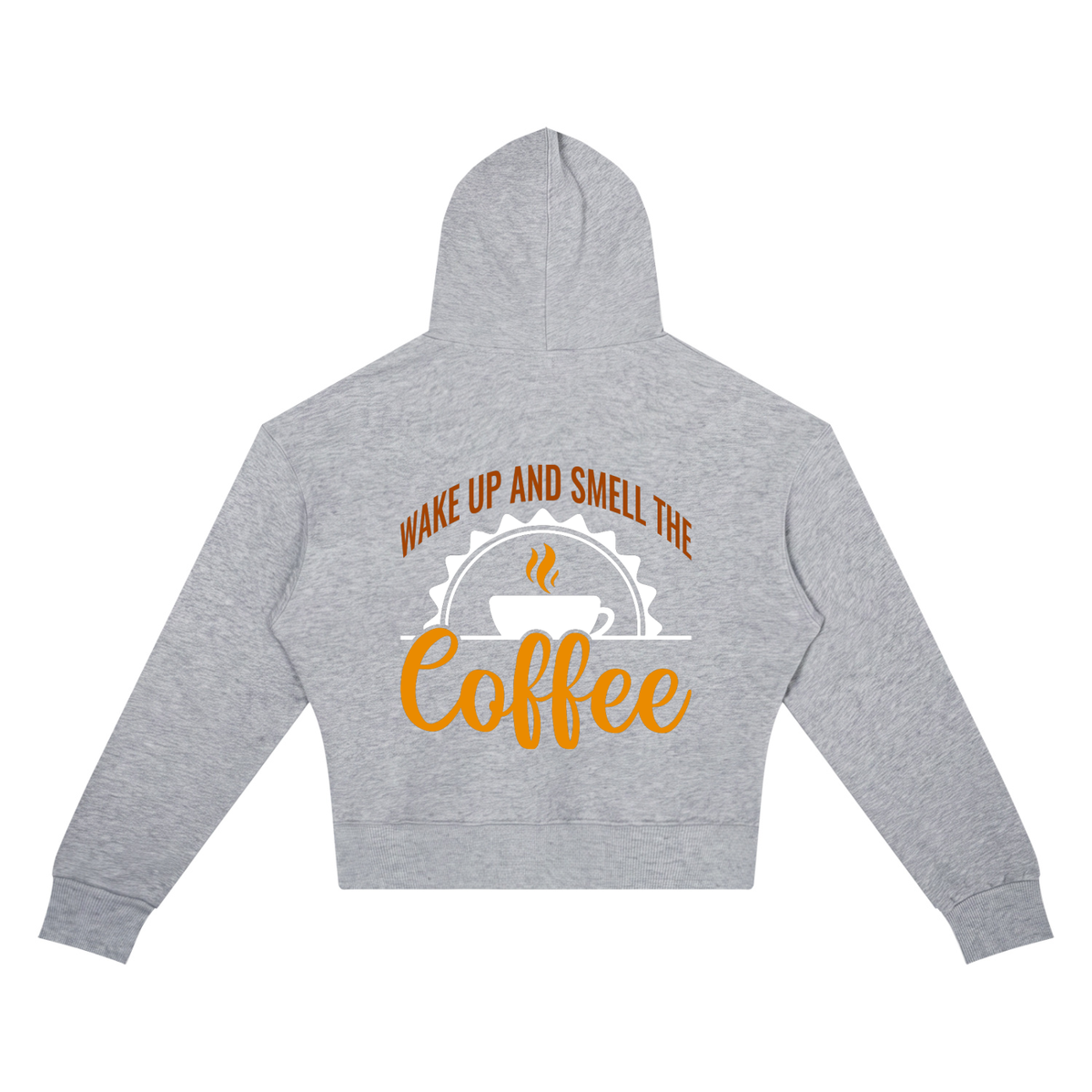 Flower Gray women's cropped drop shoulder hoodie with a rust brown Wake up and smell the coffee design with a white coffee cup and orange cursive Coffee on the back
