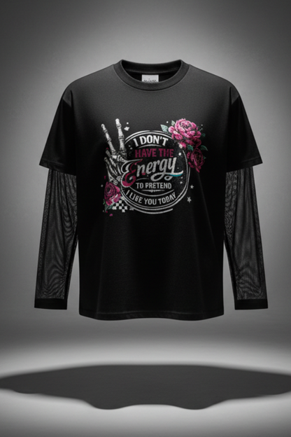 Women’s I Don’t Have the Energy sunfade long sleeve graphic T-shirt