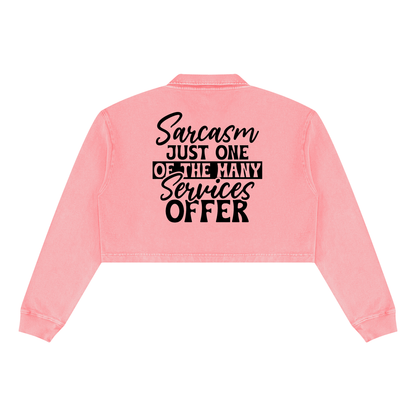 Pink women's vintage wash cropped collared sweatshirt with black cursive and bold capital Sarcasm just one of the many services offer lettering with a black band on the back